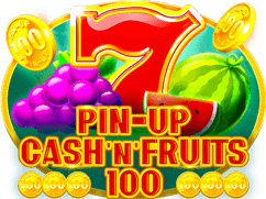 Pin-Up Cash'n'Fruits 100